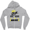 Kings Are Born In August Zipper Hoodie
