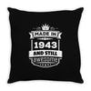 Made In 1943 And Still Awesome Throw Pillow