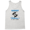 Daddy is my Name Fishing Is My Game Tank Top