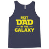 Best Dad in the Galaxy Tank Top