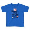 Tough She Be But Little She Is Fierce Toddler T-shirt