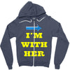 i am with her Zipper Hoodie