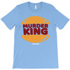 murder king T-Shirt