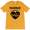 Mama is My Bestie T-Shirt