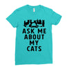 ask me about my cats Ladies Fitted T-Shirt