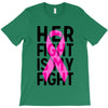 her fight is my fight T-Shirt