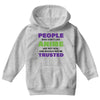 people who don't like anime are not real and should not be trusted Youth Hoodie