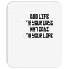 value your life Mousepad