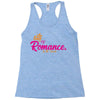 romance in the world Racerback Tank