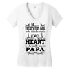 So... There's This Girl Who Kinda Stole My Heart Papa Women's V-Neck T-Shirt