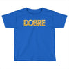 Dobre Toddler T-shirt