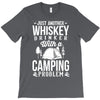 love whiskey and camping! T-Shirt