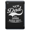 New Dad 2018 Rokie Dept. iPad Mini