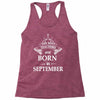 The best teachers are born in September Racerback Tank