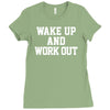 wake up work out Ladies Fitted T-Shirt