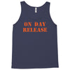 on day release Tank Top
