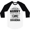 I Am Called Nanny... 3/4 Sleeve Shirt