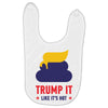 trump it like its hot Baby Bibs