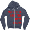 no pants are the best pants Zipper Hoodie