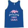 cool mama saurus. Tank Top