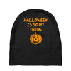 halloween is so my thing Baby Beanies