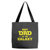 Best Dad in the Galaxy Tote Bags