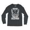 Never Underestimate Dog Rescuer Who Was Born December Long Sleeve Shirts