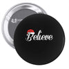 believe Pin-back button