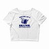 drunk as a skunk Crop Top