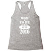 Mom To Be June 2016 Racerback Tank