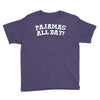 pajamas all day Youth Tee