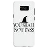 you shall not pass Samsung Galaxy S8