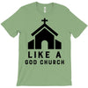 Like A God Church, T-Shirt