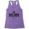 eat bbq drink beer Racerback Tank