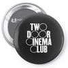 two door cinema club Pin-back button