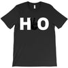 ho T-Shirt