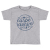 carpe denim Toddler T-shirt