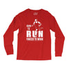 born to run forced to work Long Sleeve Shirts