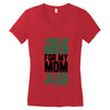 i wear green for my mom liver cancer awareness Women's V-Neck T-Shirt