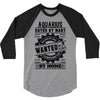 Aquarius Hated By Many Wanted By Plenty 3/4 Sleeve Shirt