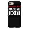gangster rap made me do it iPhone 8