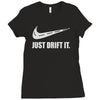 just drift it Ladies Fitted T-Shirt