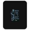beach better have my money Mousepad