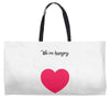 We're Hungry with Heart Weekender Totes