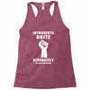 introverts unite separately in your own homes Racerback Tank
