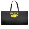 pizza slut funny diet gym workout new Weekender Totes