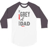 I Wear Grey For My Dad (Brain Cancer Awareness) 3/4 Sleeve Shirt