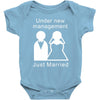 under new management   just married Baby Onesie