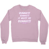 it must be bunnies Crewneck Sweatshirt