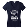 My Favorite People Call Me Sister Women's V-Neck T-Shirt